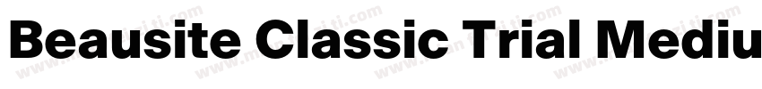 Beausite Classic Trial Medium字体转换